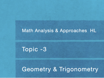 3. Geometry & Trigonometry (AA HL)