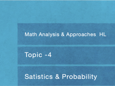 4. Statistics & Probability (AA HL)